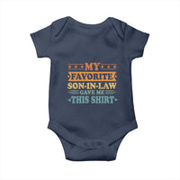 Funny My Favorite Son In Law Gave Me This Baby Onesie
