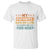 Funny My Favorite Son In Law Gave Me This T Shirt