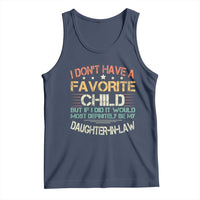 Funny My Favorite Child Most Definitely My Daughter In Law Tank Top TS09