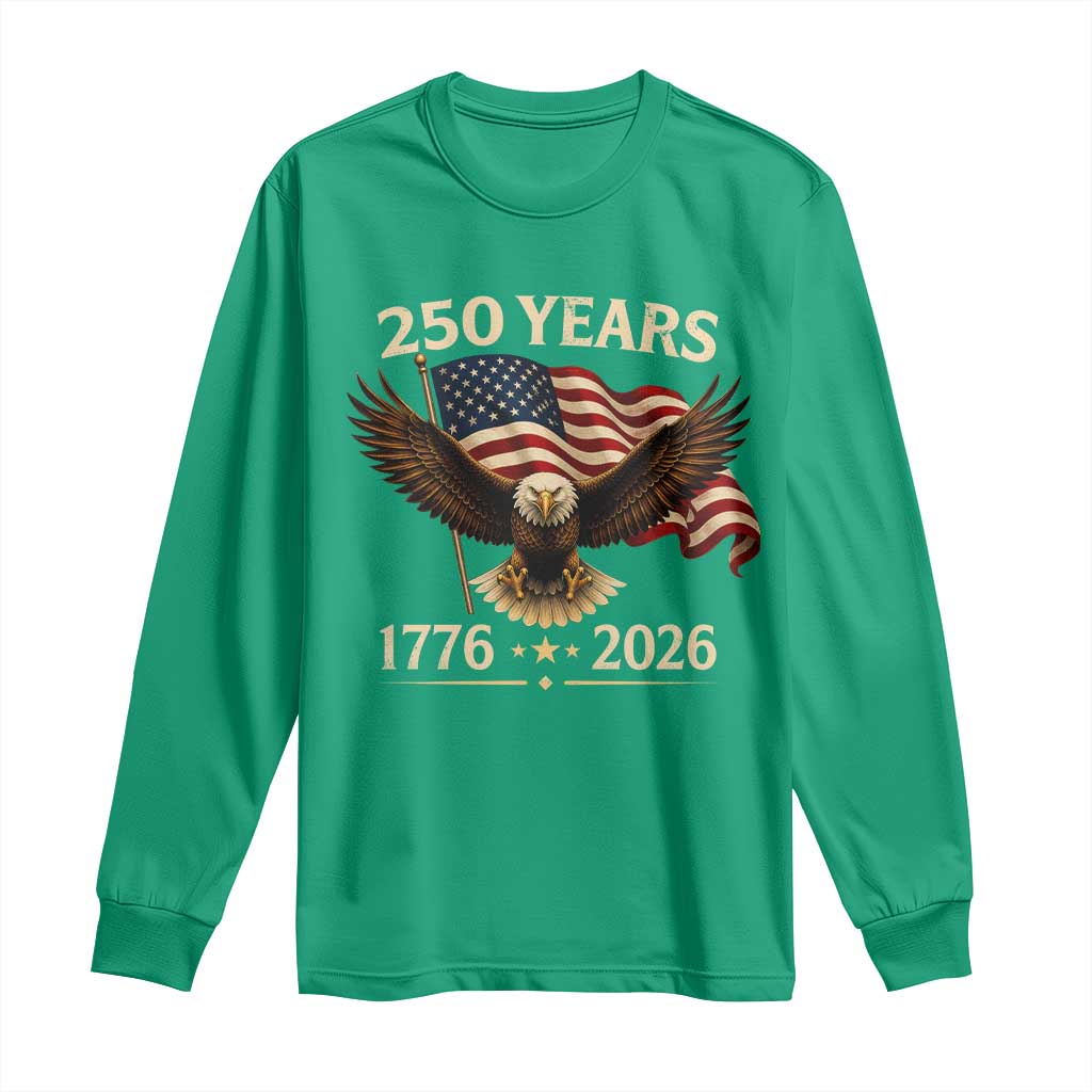 250 Anniversary USA Patriotic Eagle Long Sleeve Shirt 250th 4th Of July 1776 2026 Flag