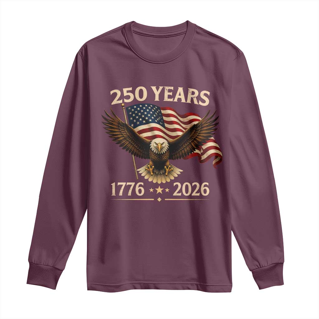 250 Anniversary USA Patriotic Eagle Long Sleeve Shirt 250th 4th Of July 1776 2026 Flag