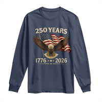 250 Anniversary USA Patriotic Eagle Long Sleeve Shirt 250th 4th Of July 1776 2026 Flag