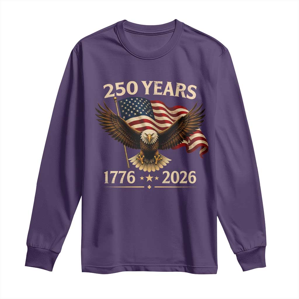 250 Anniversary USA Patriotic Eagle Long Sleeve Shirt 250th 4th Of July 1776 2026 Flag