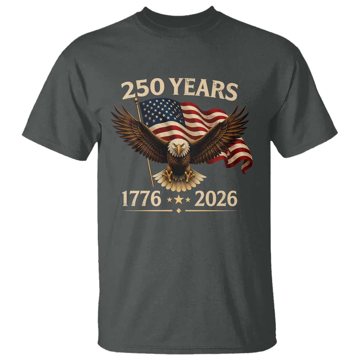250 Anniversary USA Patriotic Eagle T Shirt 250th 4th Of July 1776 2026 Flag