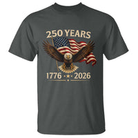 250 Anniversary USA Patriotic Eagle T Shirt 250th 4th Of July 1776 2026 Flag