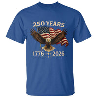 250 Anniversary USA Patriotic Eagle T Shirt 250th 4th Of July 1776 2026 Flag