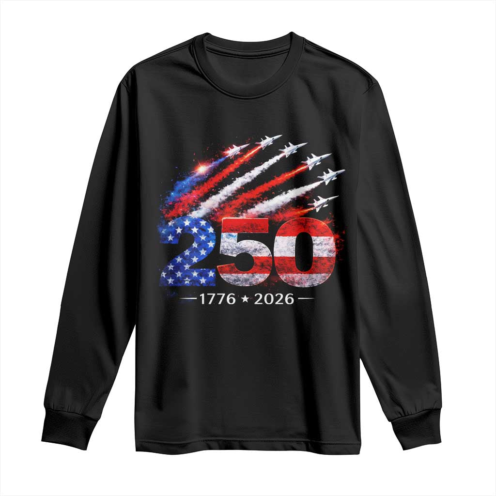 250th Anniversary USA Long Sleeve Shirt Patriotic 250 Years American 4th July 1776 2026