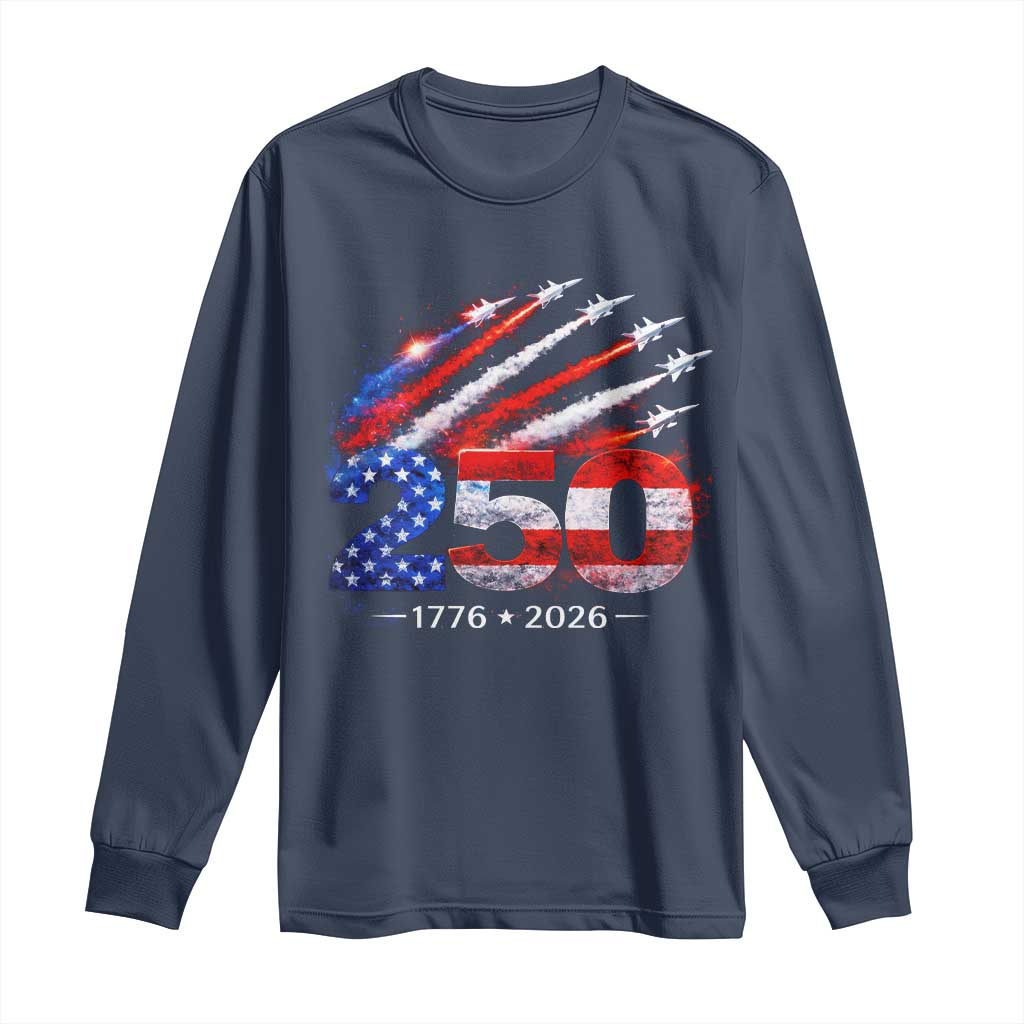 250th Anniversary USA Long Sleeve Shirt Patriotic 250 Years American 4th July 1776 2026