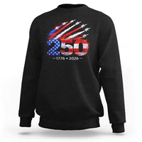 250th Anniversary USA Sweatshirt Patriotic 250 Years American 4th July 1776 2026