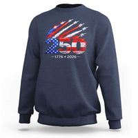 250th Anniversary USA Sweatshirt Patriotic 250 Years American 4th July 1776 2026