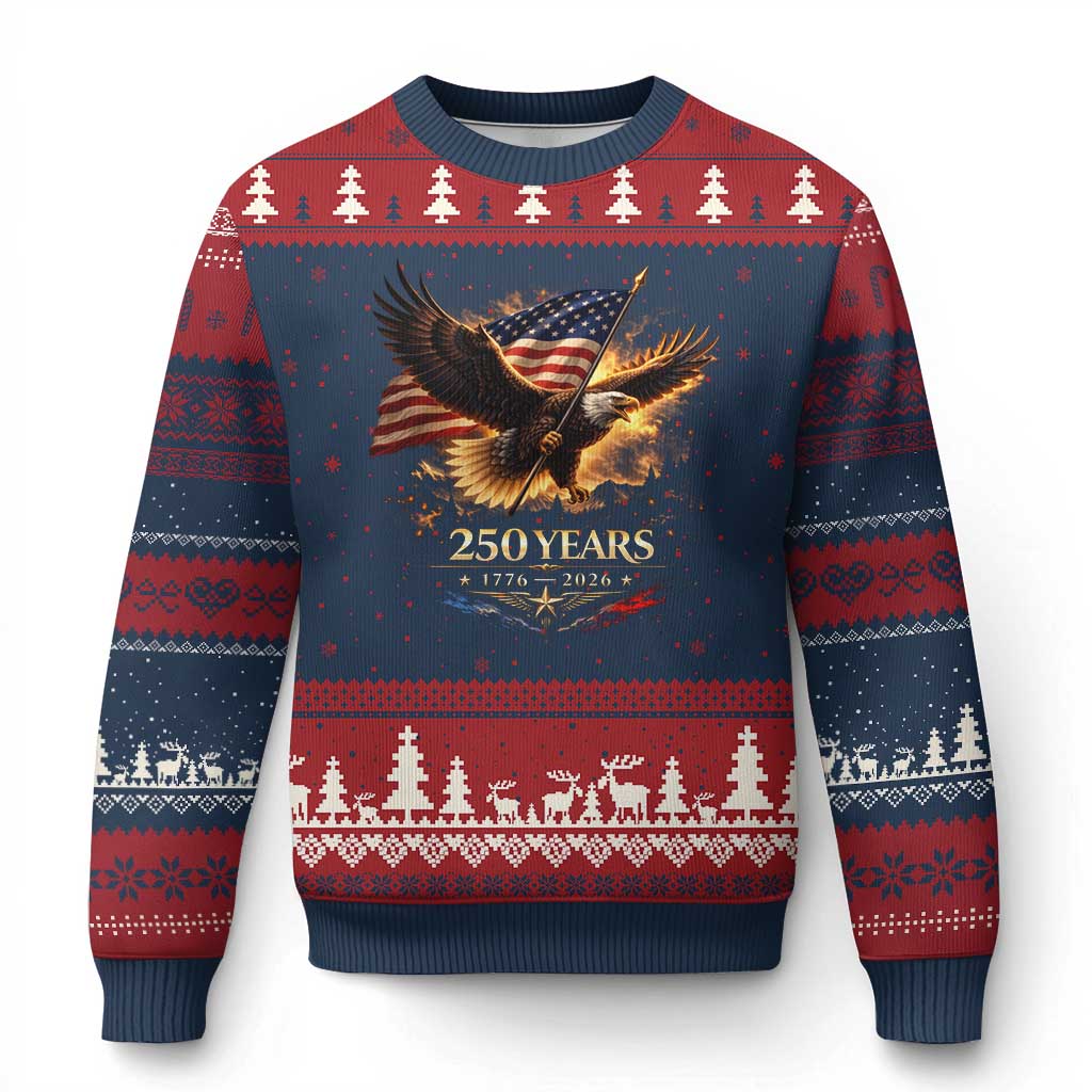 Eagle 250 Anniversary Usa Ugly Christmas Sweater 1776 2026 Patriotic 4th Of July 250 Year American Flag