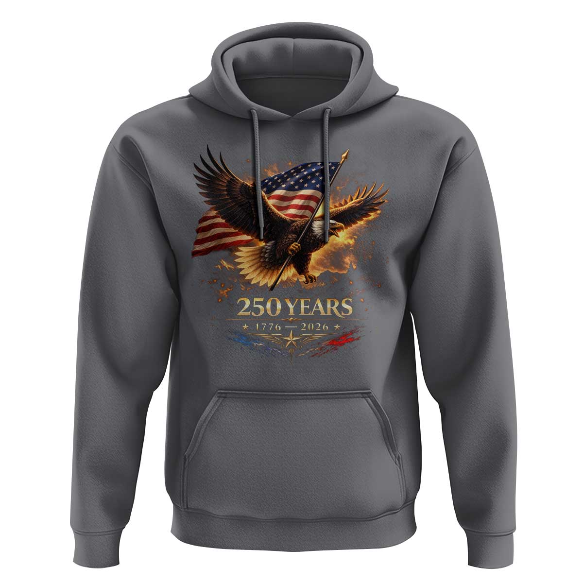Eagle 250 Anniversary Usa Hoodie 1776 2026 Patriotic 4th Of July 250 Year American Flag