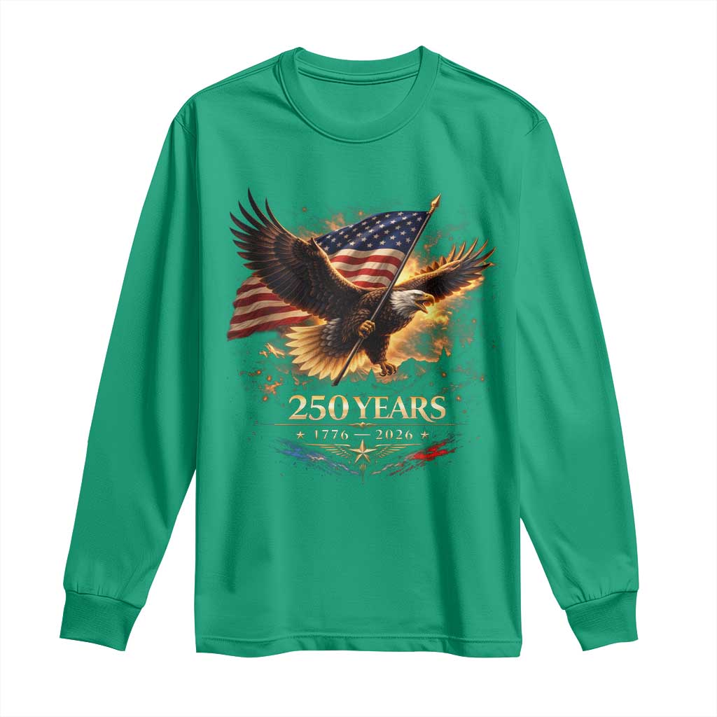 Eagle 250 Anniversary Usa Long Sleeve Shirt 1776 2026 Patriotic 4th Of July 250 Year American Flag