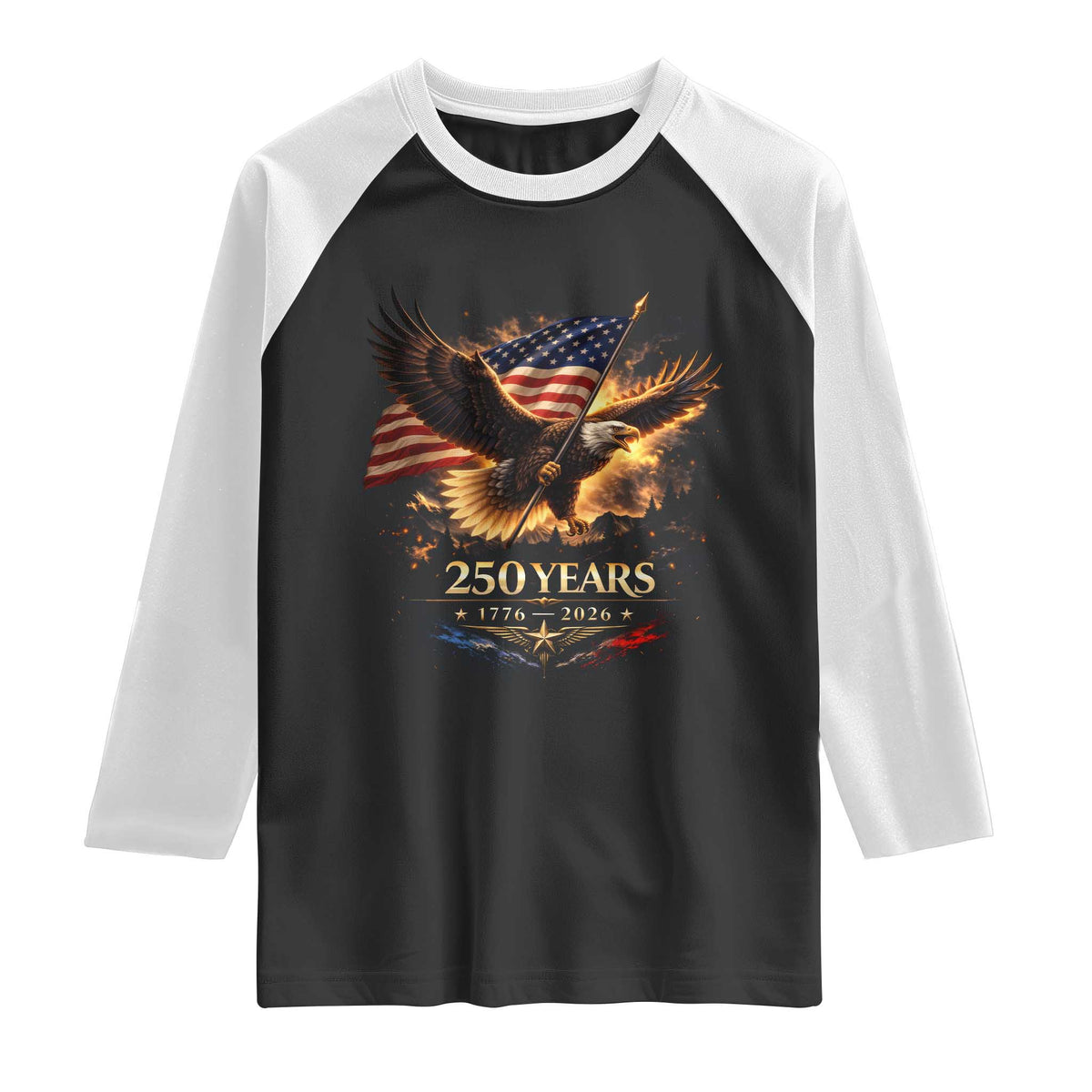 Eagle 250 Anniversary Usa Raglan Shirt 1776 2026 Patriotic 4th Of July 250 Year American Flag