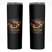 Eagle 250 Anniversary Usa Skinny Tumbler 1776 2026 Patriotic 4th Of July 250 Year American Flag