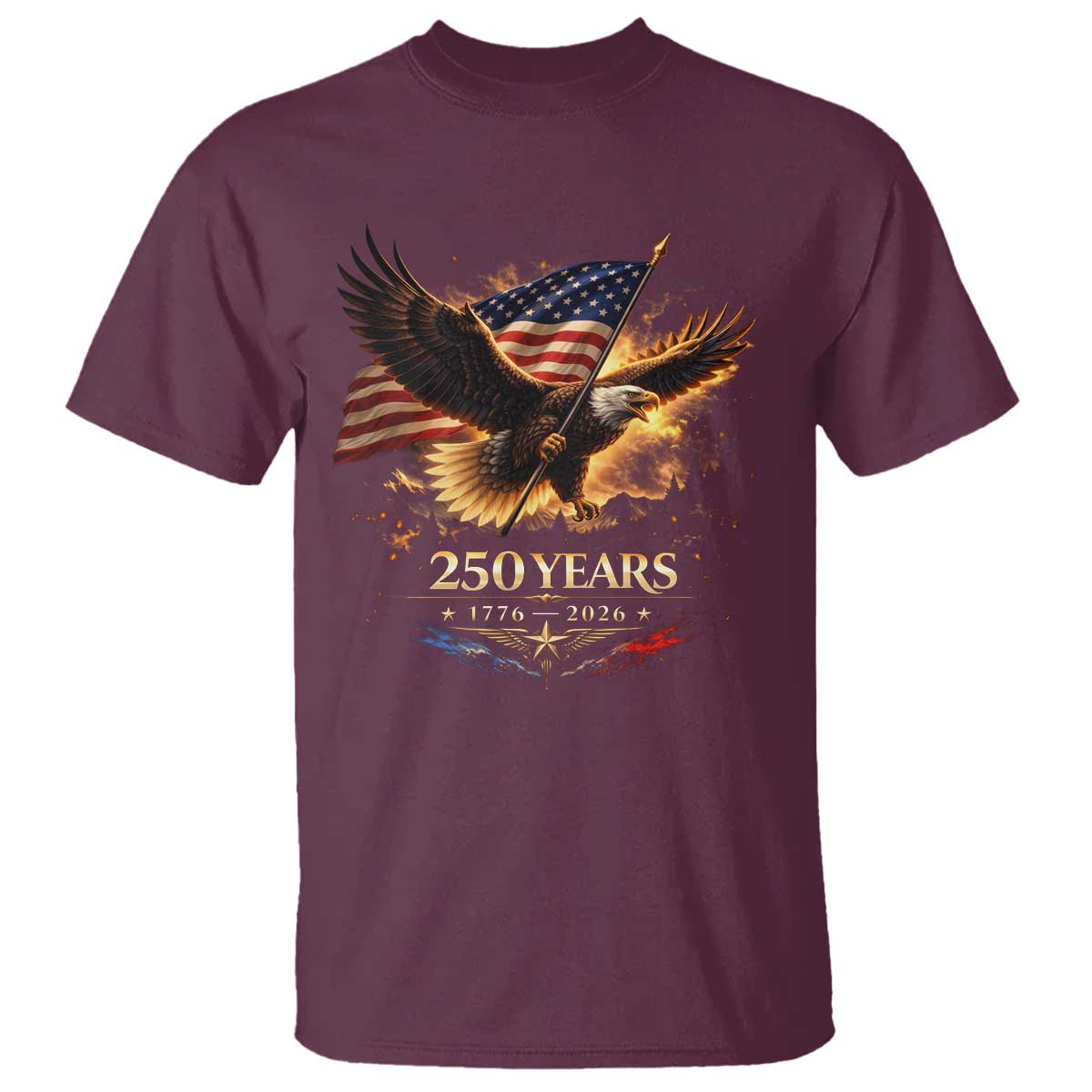 Eagle 250 Anniversary Usa T Shirt 1776 2026 Patriotic 4th Of July 250 Year American Flag