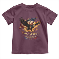 Eagle 250 Anniversary Usa Toddler T Shirt 1776 2026 Patriotic 4th Of July 250 Year American Flag