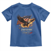 Eagle 250 Anniversary Usa Toddler T Shirt 1776 2026 Patriotic 4th Of July 250 Year American Flag
