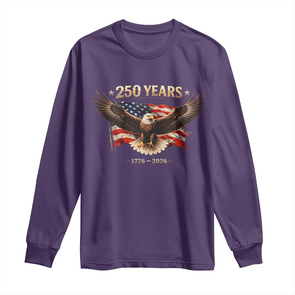 250 Years USA Long Sleeve Shirt Patriotic Eagle America Flag 250th Anniversary 1776 2026