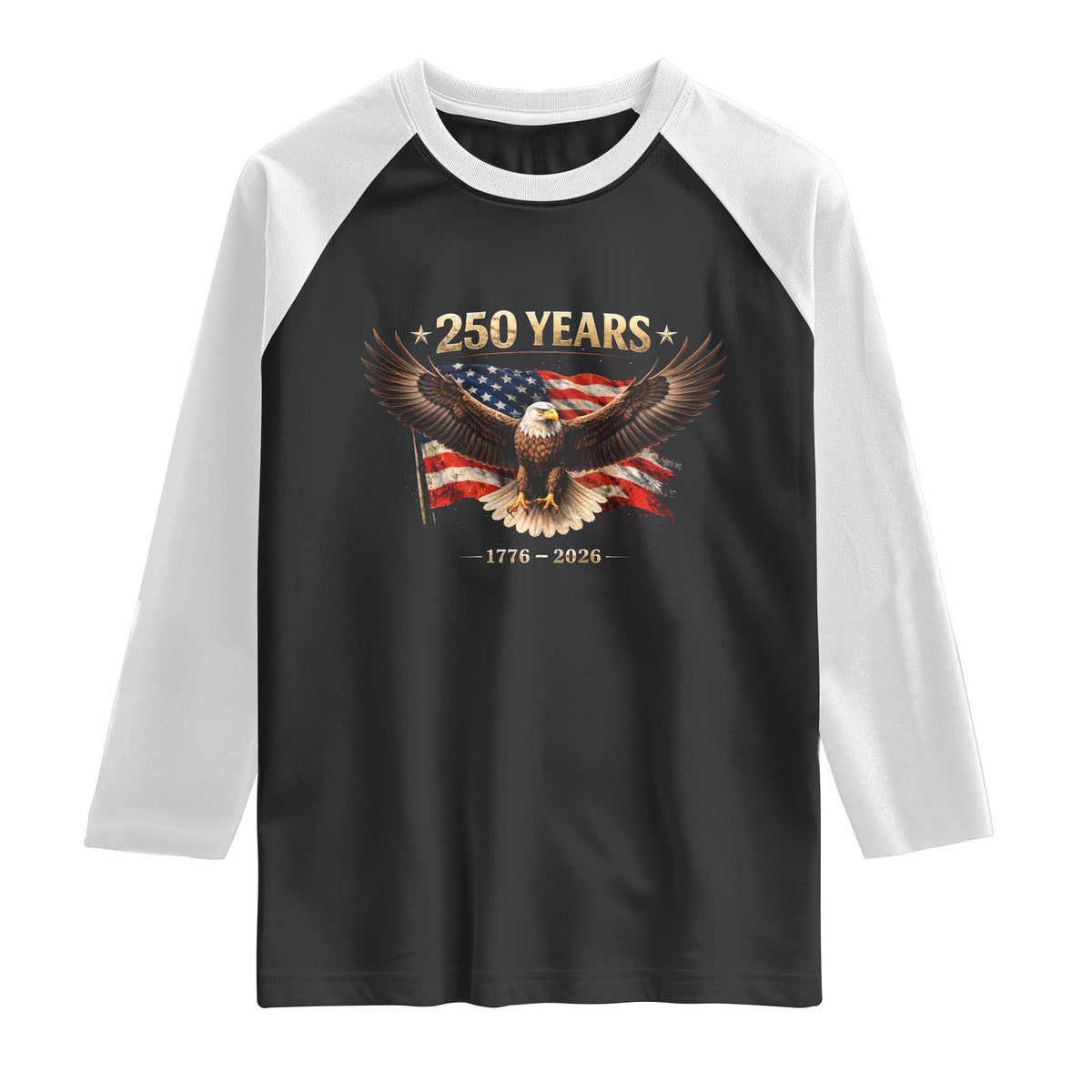 250 Years USA Raglan Shirt Patriotic Eagle America Flag 250th Anniversary 1776 2026