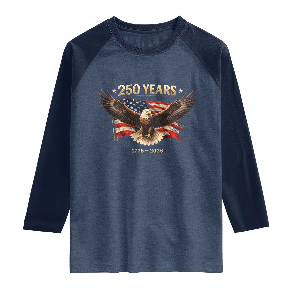 250 Years USA Raglan Shirt Patriotic Eagle America Flag 250th Anniversary 1776 2026