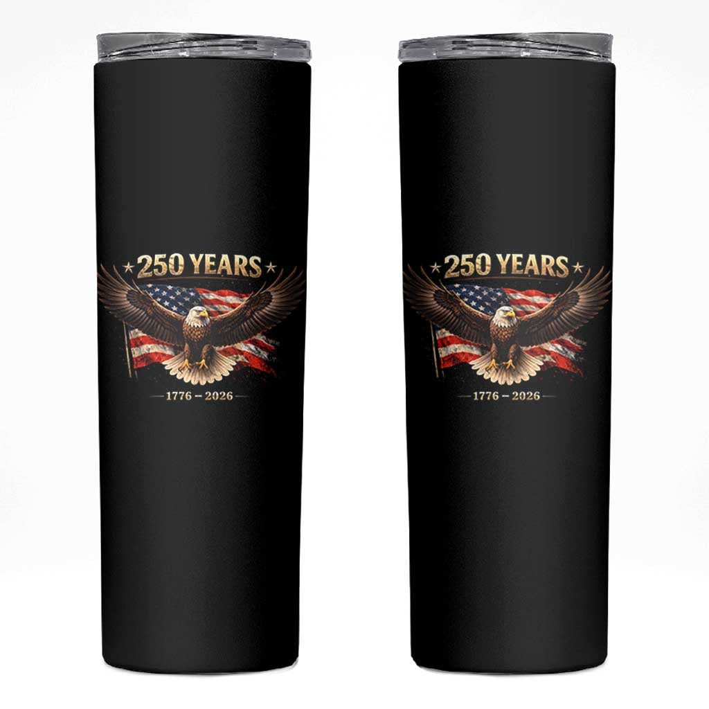250 Years USA Skinny Tumbler Patriotic Eagle America Flag 250th Anniversary 1776 2026