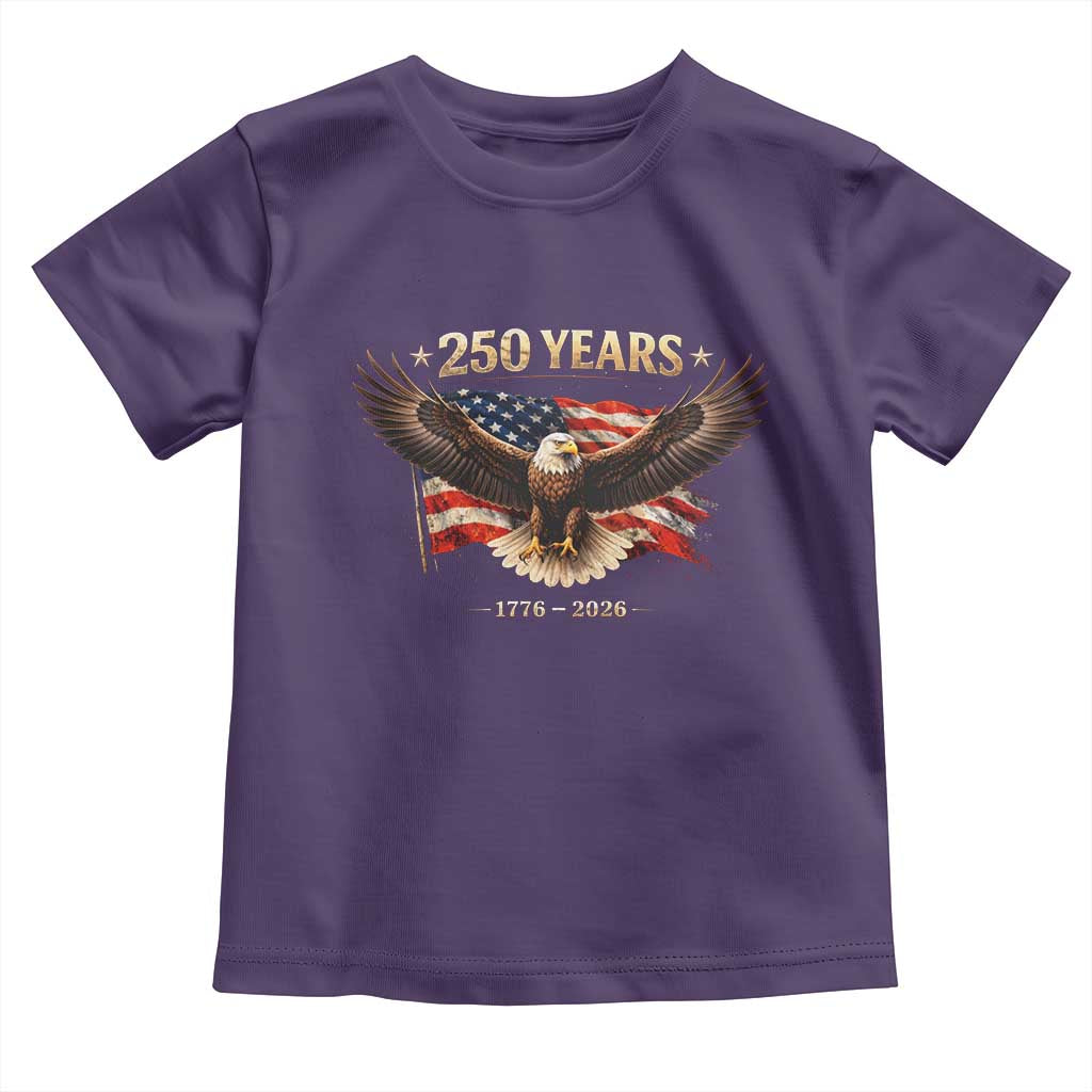 250 Years USA Toddler T Shirt Patriotic Eagle America Flag 250th Anniversary 1776 2026