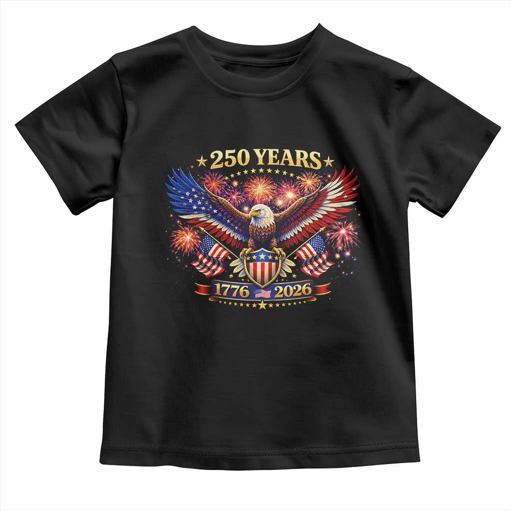 USA 250th Anniversary Eagle Toddler T Shirt 4th July Independence Day Patriotic USA Flag