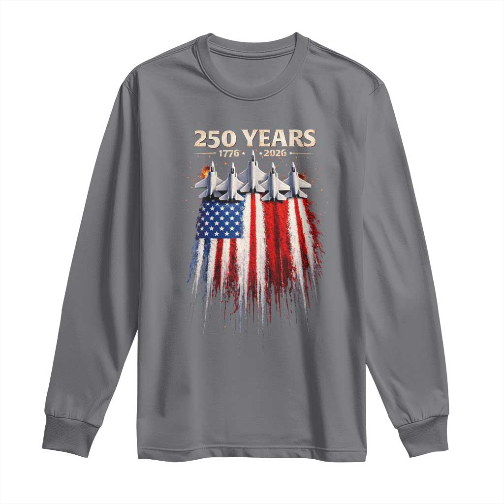 250 Years Anniversary Long Sleeve Shirt Usa American Flag 1776 2026 Patriotic Independence Day 4th July