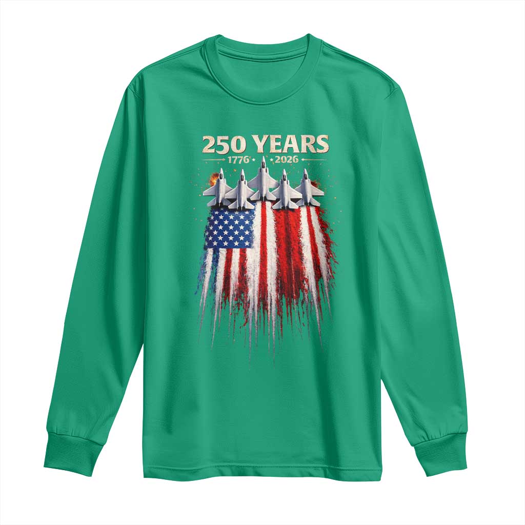 250 Years Anniversary Long Sleeve Shirt Usa American Flag 1776 2026 Patriotic Independence Day 4th July
