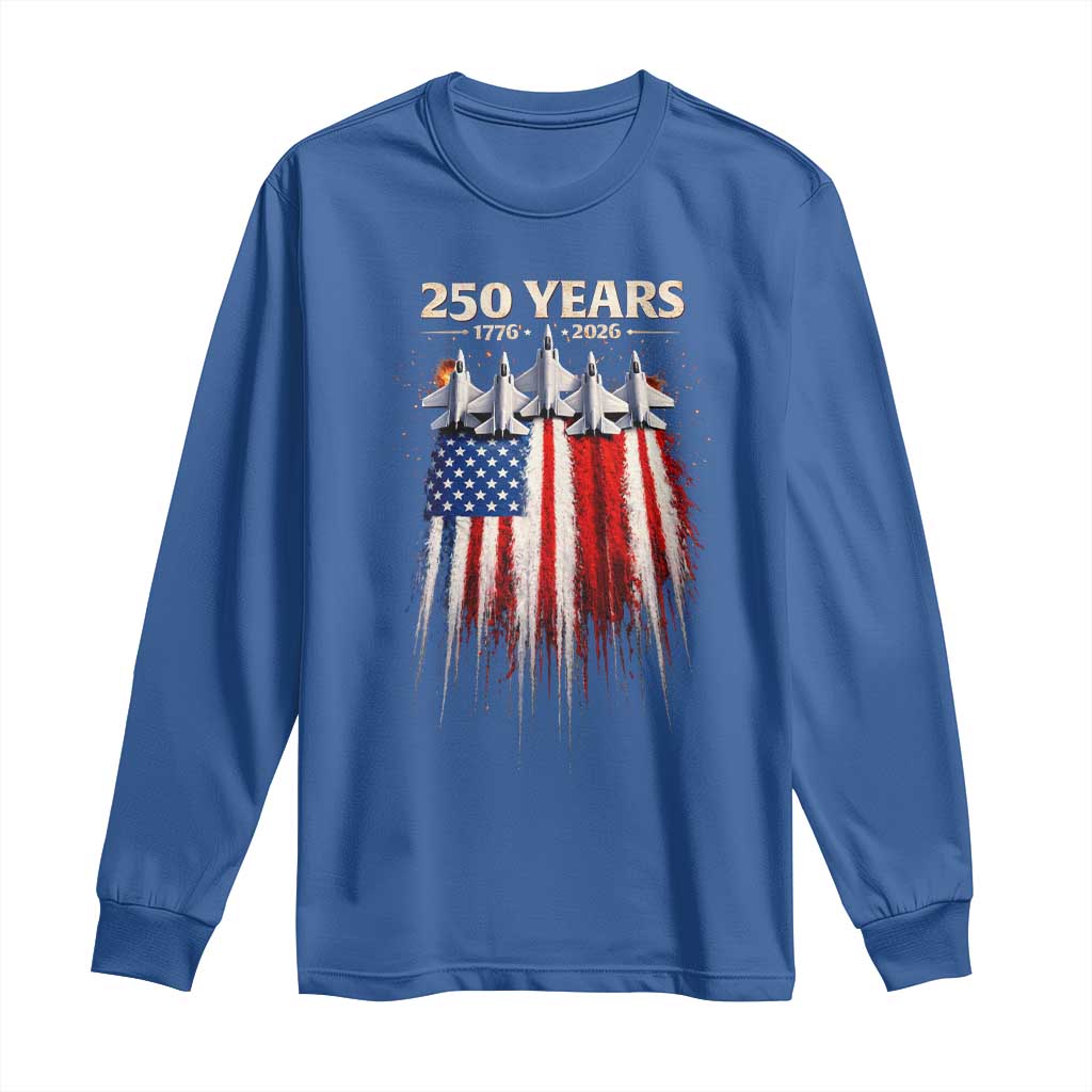 250 Years Anniversary Long Sleeve Shirt Usa American Flag 1776 2026 Patriotic Independence Day 4th July