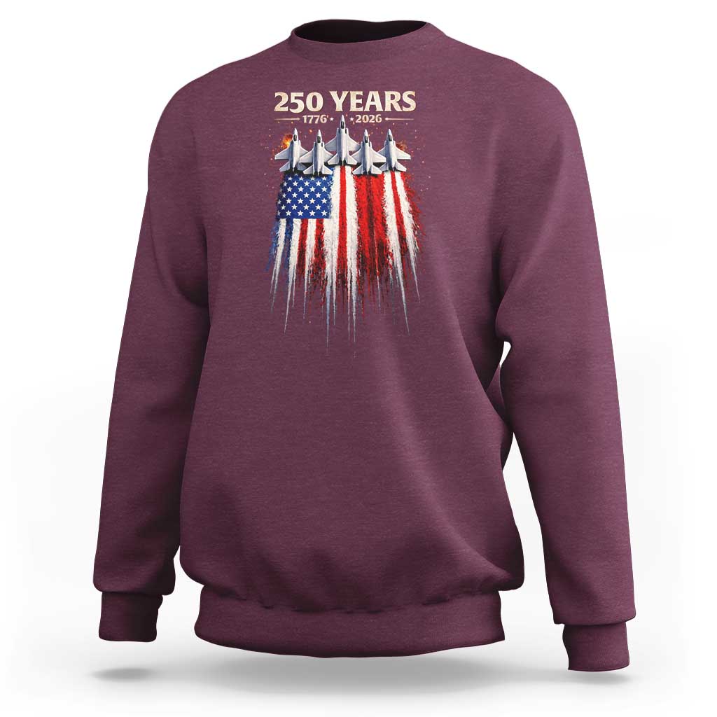 250 Years Anniversary Sweatshirt Usa American Flag 1776 2026 Patriotic Independence Day 4th July