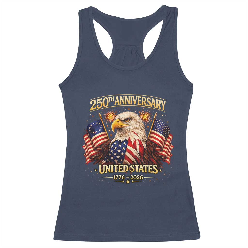 250th Anniversary Racerback Tank Top United States 250 Years Birthday 1776 2026 Eagle USA Flag