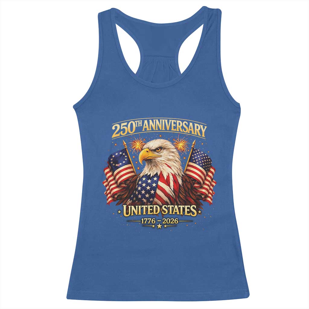 250th Anniversary Racerback Tank Top United States 250 Years Birthday 1776 2026 Eagle USA Flag