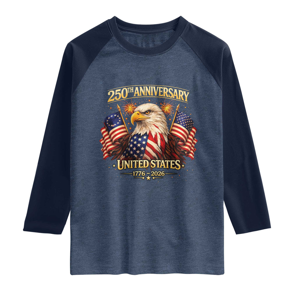 250th Anniversary Raglan Shirt United States 250 Years Birthday 1776 2026 Eagle USA Flag