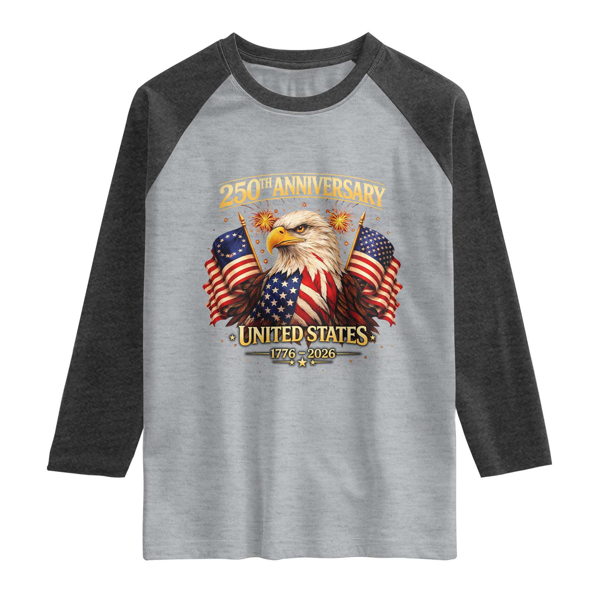 250th Anniversary Raglan Shirt United States 250 Years Birthday 1776 2026 Eagle USA Flag