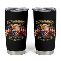 250th Anniversary Tumbler Cup United States 250 Years Birthday 1776 2026 Eagle USA Flag