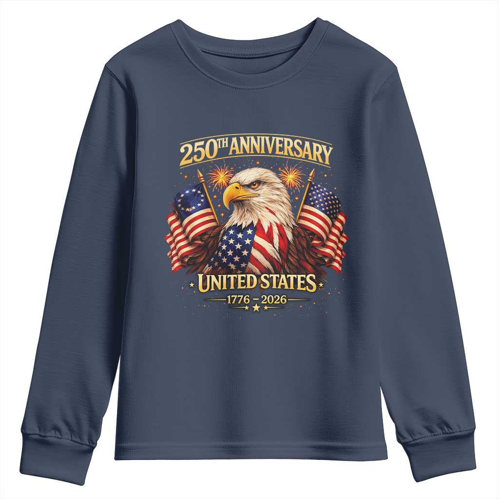 250th Anniversary Youth Sweatshirt United States 250 Years Birthday 1776 2026 Eagle USA Flag