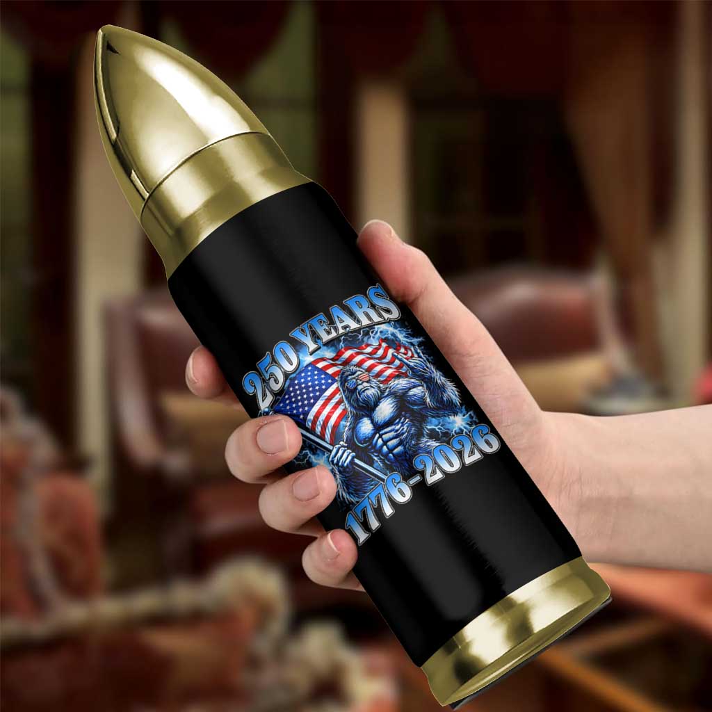 Bigfoot 250th Anniversary America Bullet Tumbler 250 Years Of Freedom 4th July 1776 2026 Patriotic Flag