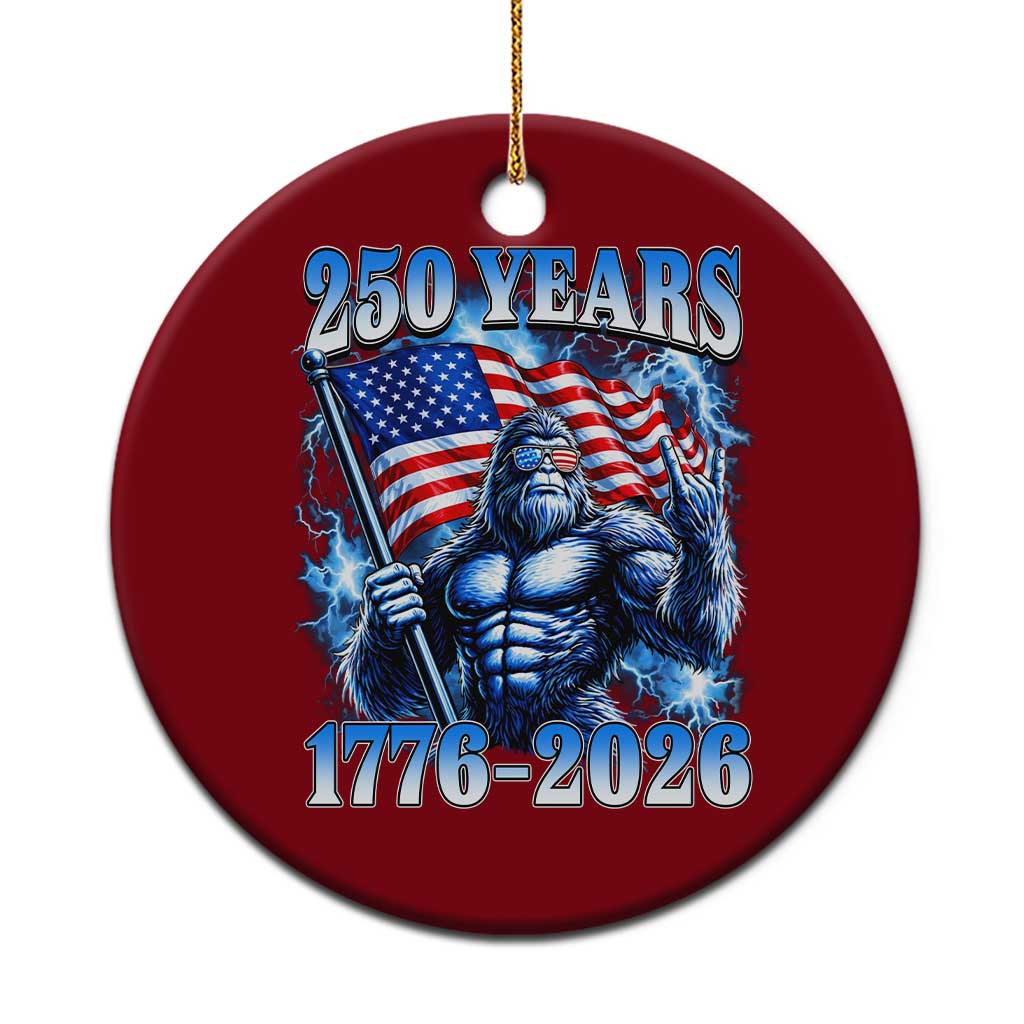 Bigfoot 250th Anniversary America Ceramic Ornament 250 Years Of Freedom 4th July 1776 2026 Patriotic Flag