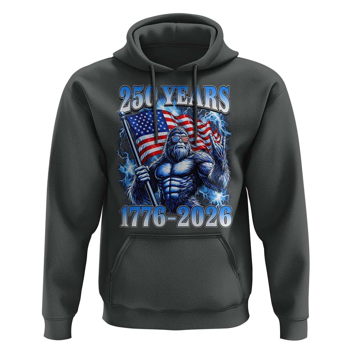 Bigfoot 250th Anniversary America Hoodie 250 Years Of Freedom 4th July 1776 2026 Patriotic Flag