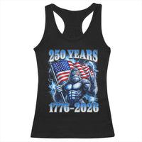 Bigfoot 250th Anniversary America Racerback Tank Top 250 Years Of Freedom 4th July 1776 2026 Patriotic Flag