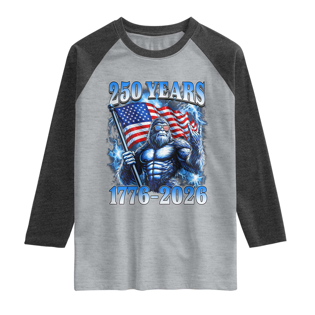 Bigfoot 250th Anniversary America Raglan Shirt 250 Years Of Freedom 4th July 1776 2026 Patriotic Flag