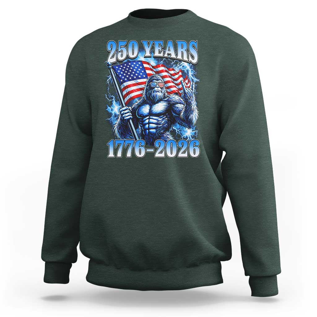 Bigfoot 250th Anniversary America Sweatshirt 250 Years Of Freedom 4th July 1776 2026 Patriotic Flag