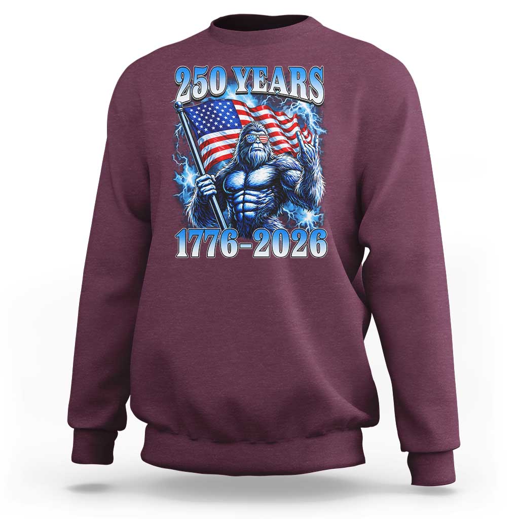 Bigfoot 250th Anniversary America Sweatshirt 250 Years Of Freedom 4th July 1776 2026 Patriotic Flag
