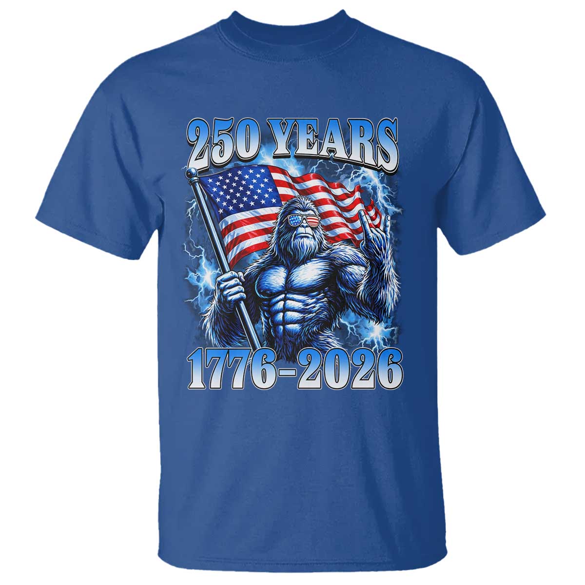Bigfoot 250th Anniversary America T Shirt 250 Years Of Freedom 4th July 1776 2026 Patriotic Flag
