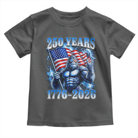 Bigfoot 250th Anniversary America Toddler T Shirt 250 Years Of Freedom 4th July 1776 2026 Patriotic Flag