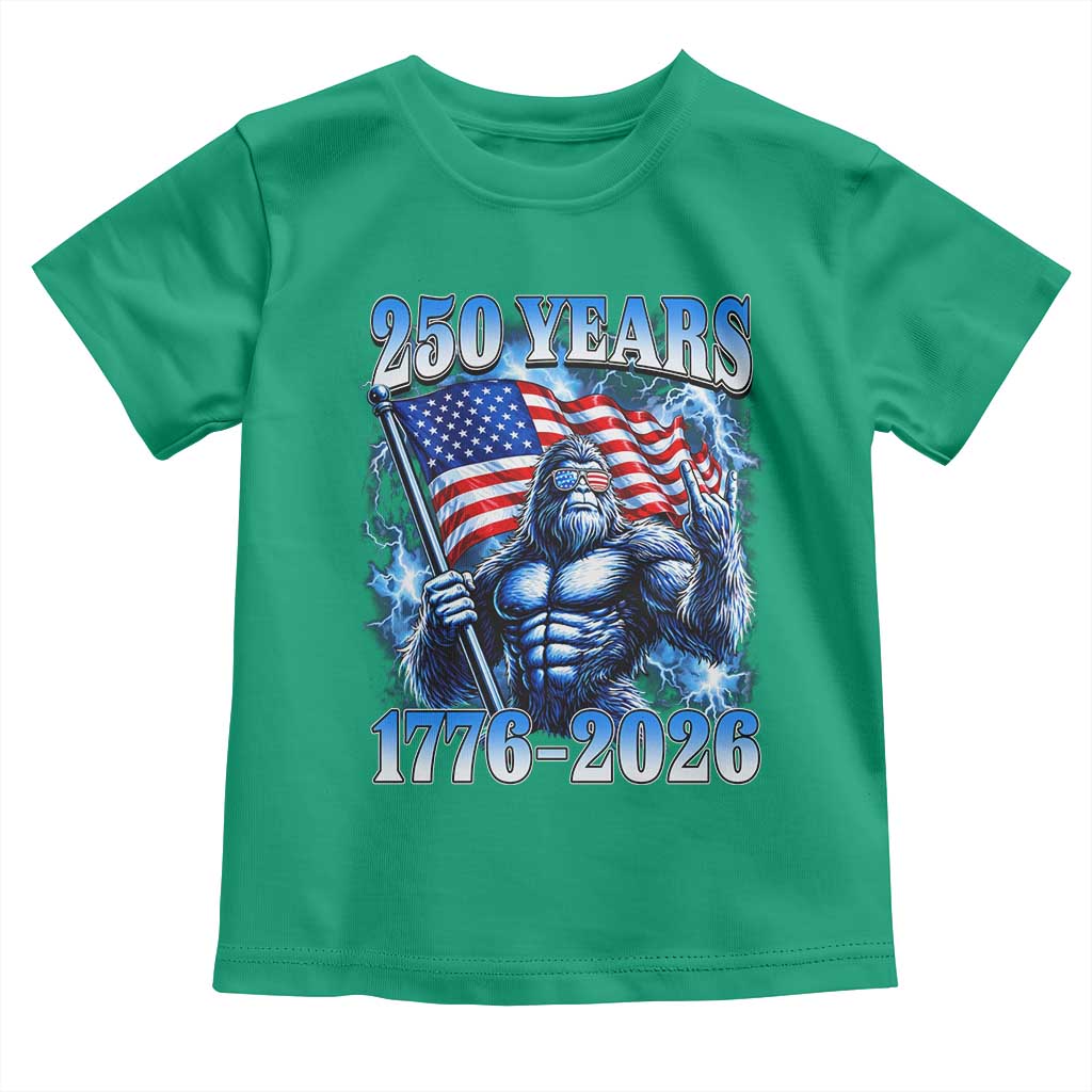 Bigfoot 250th Anniversary America Toddler T Shirt 250 Years Of Freedom 4th July 1776 2026 Patriotic Flag