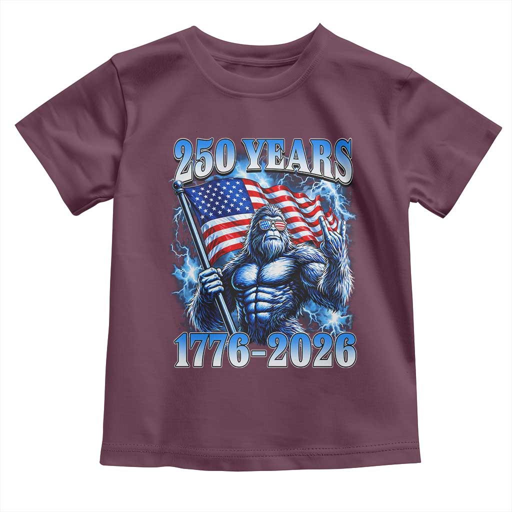 Bigfoot 250th Anniversary America Toddler T Shirt 250 Years Of Freedom 4th July 1776 2026 Patriotic Flag
