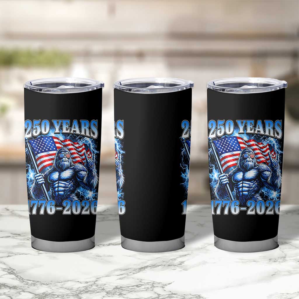 Bigfoot 250th Anniversary America Tumbler Cup 250 Years Of Freedom 4th July 1776 2026 Patriotic Flag